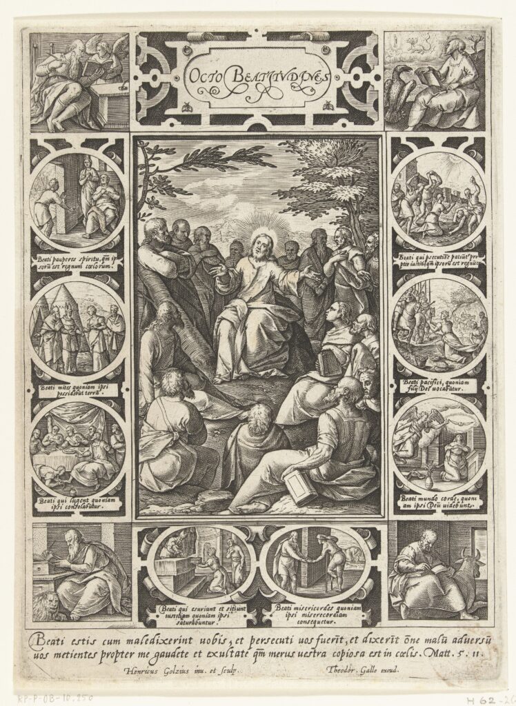 De acht zaligheden, Hendrick Goltzius, 1581 - 1633(RP-P-OB-10.250)Courtesy Rijksmuseum